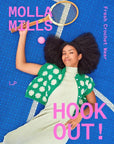 Hook Out!: Fresh Crochet Wear - Laine - The Little Yarn Store