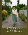 Knits from Our Gardens - Jaana Etula, Maria Kostamovaara, Emma Kylmälä, and Minttu Wikberg - The Little Yarn Store