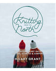 Knitting From the North - Hilary Grant - The Little Yarn Store