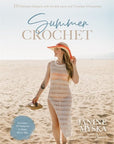 Summer Crochet: 19 Delicate Designs with Simple Lace and Timeless Silhouettes - Janine Myska - The Little Yarn Store