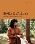 Trails & Valleys: Knitwear for Family Adventures by Lindsey Fowler - Laine - The Little Yarn Store
