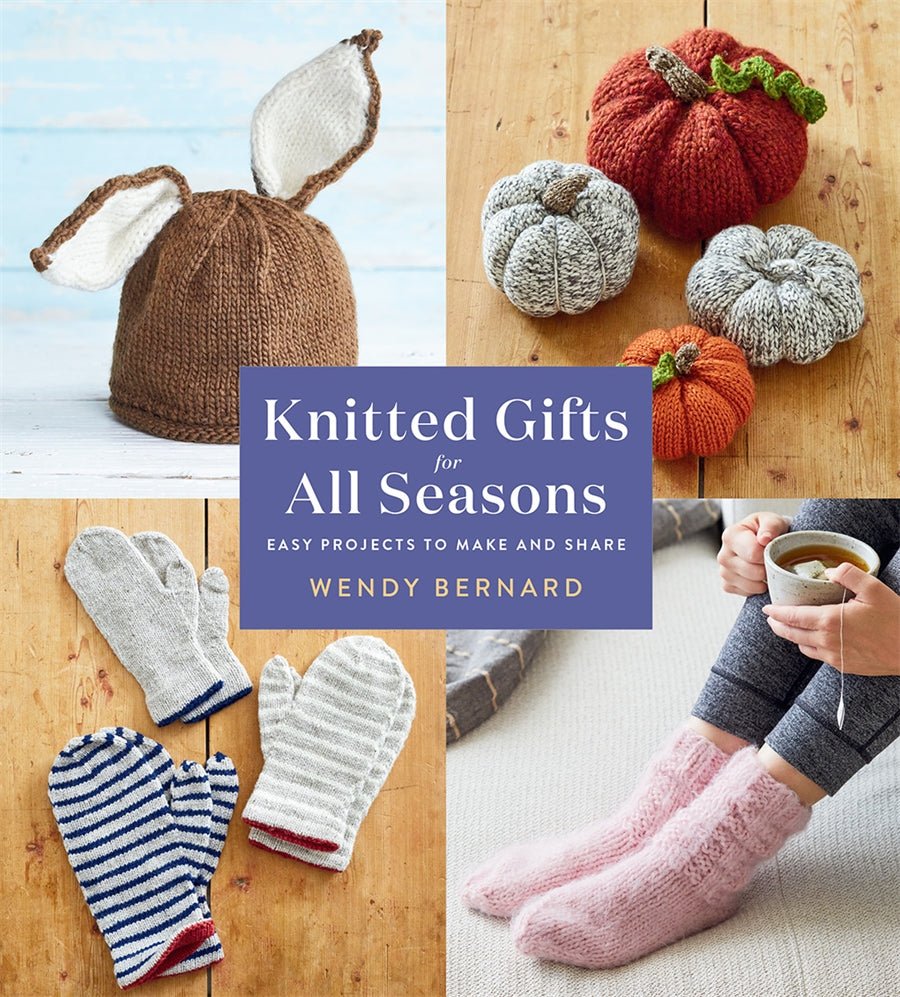 Knitted Gifts for All Seasons - Books - Wendy Bernard - The Little Yarn Store