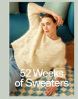 52 Weeks of Sweaters - Laine - The Little Yarn Store