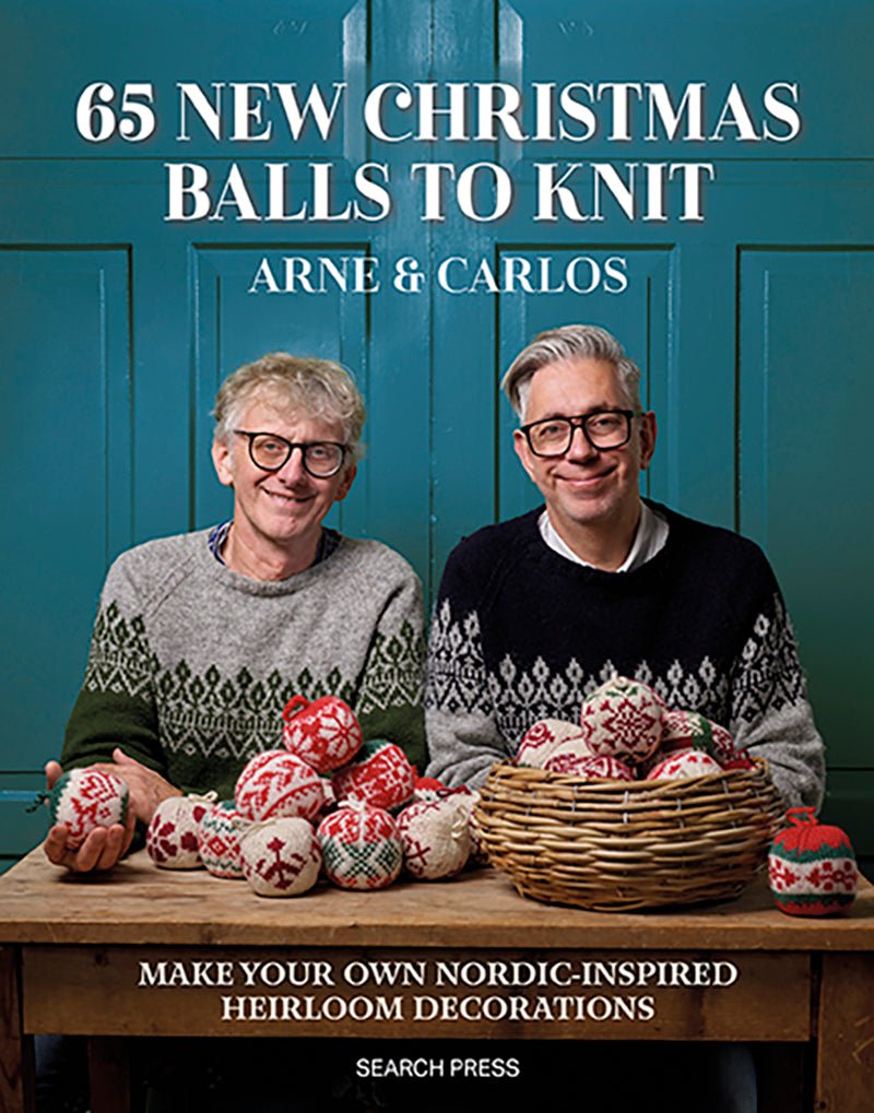 65 New Christmas Balls to Knit - Arne &amp; Carlos - The Little Yarn Store