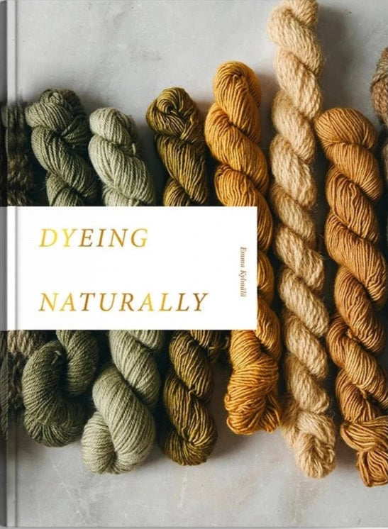Dyeing Naturally - Emma Kylmälä - The Little Yarn Store