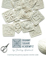 Granny Square Academy 2 by Shelly Husband Crochet - Shelley Husband Crochet - The Little Yarn Store