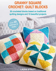 Granny Square Crochet: Quilt Blocks - Laura Strutt - The Little Yarn Store