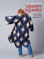 Not Your Granny's Granny Squares - Babette Ulmer - The Little Yarn Store
