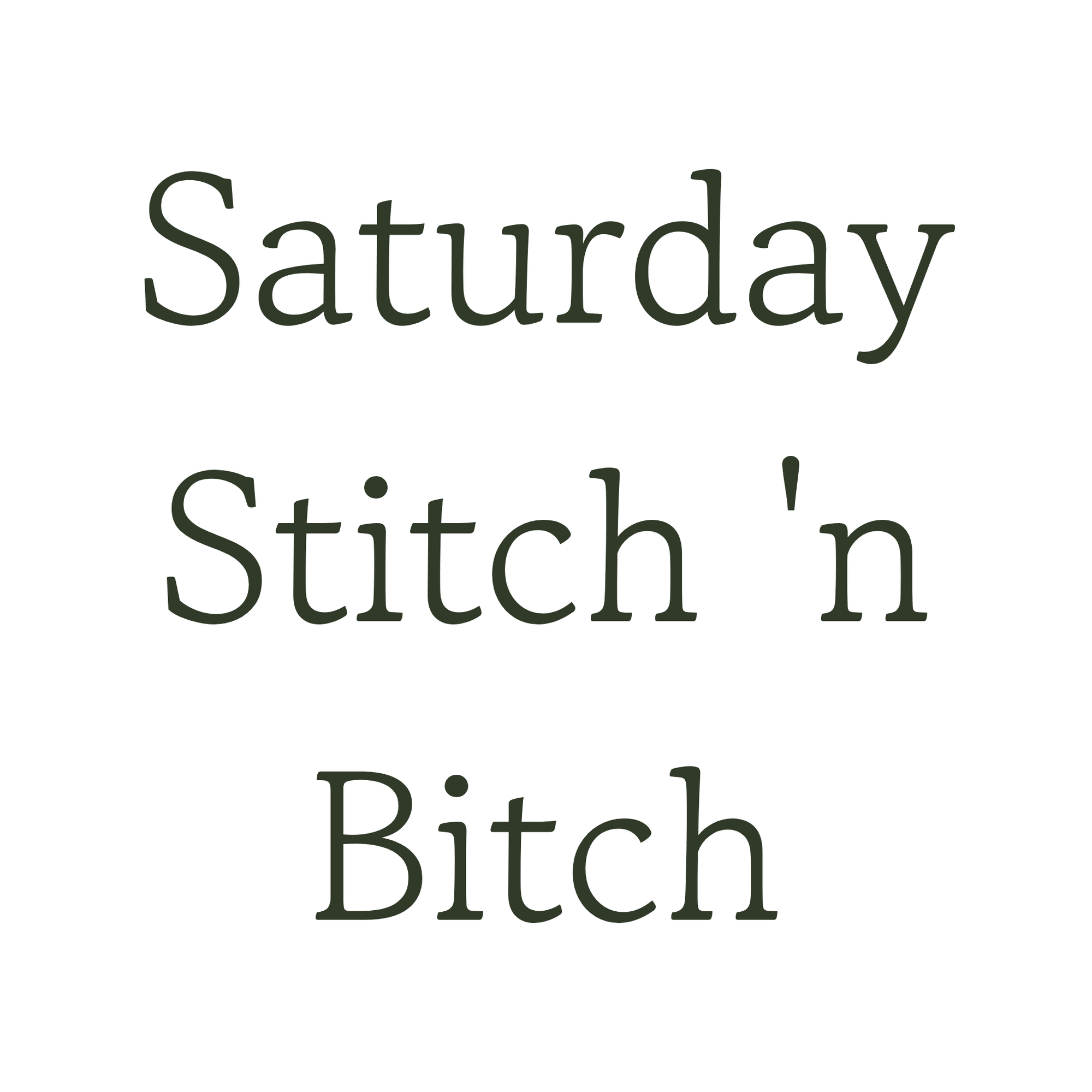 Saturday Stitch 'n Bitch - The Little Yarn Store Saturday 8 August - The Little Yarn Store