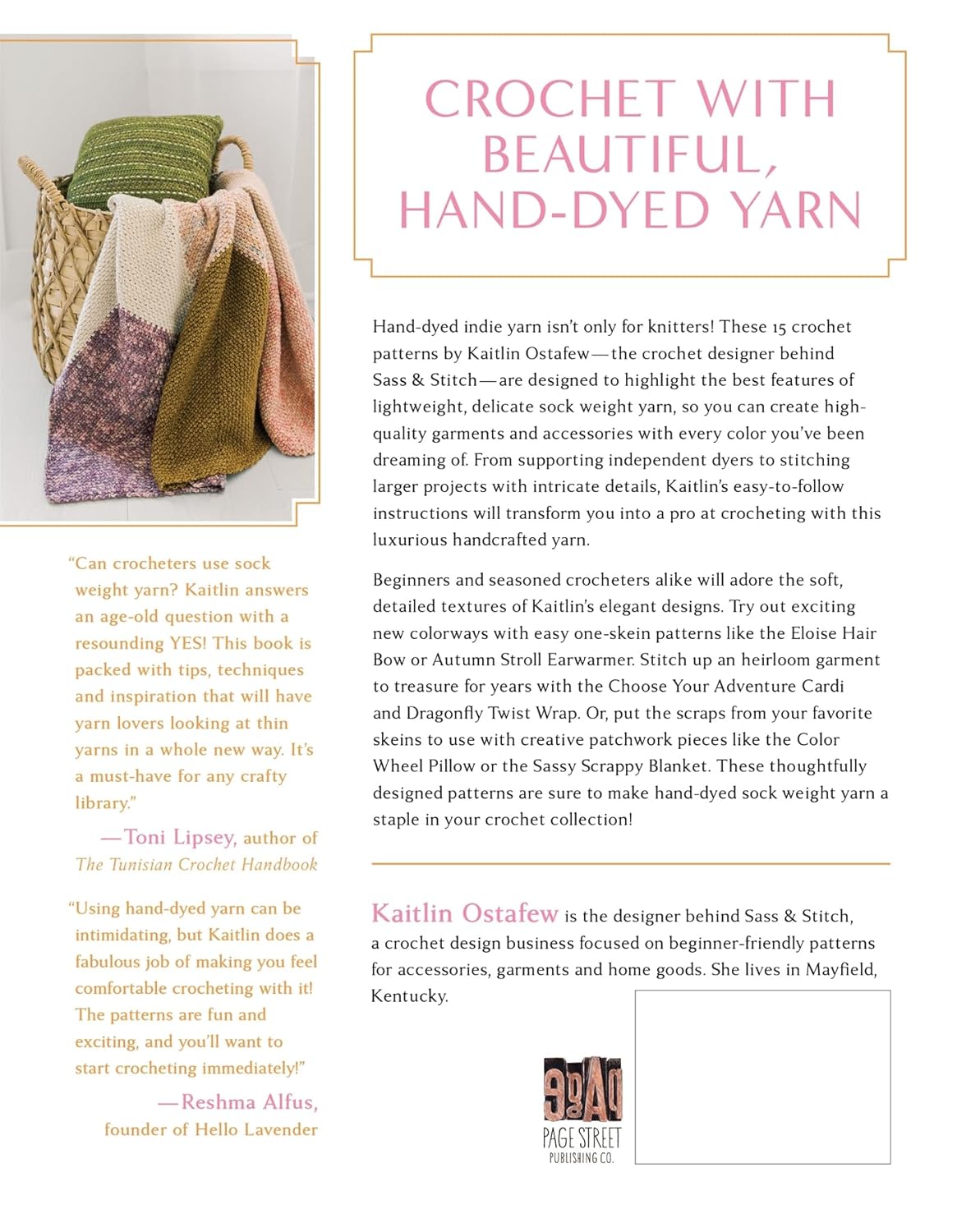 The Art of Crochet with Sock Weight Yarn: 15 Stunning Patterns Inspired by Indie Dyers and Small - Batch Skeins - Kaitlin Ostafew - The Little Yarn Store