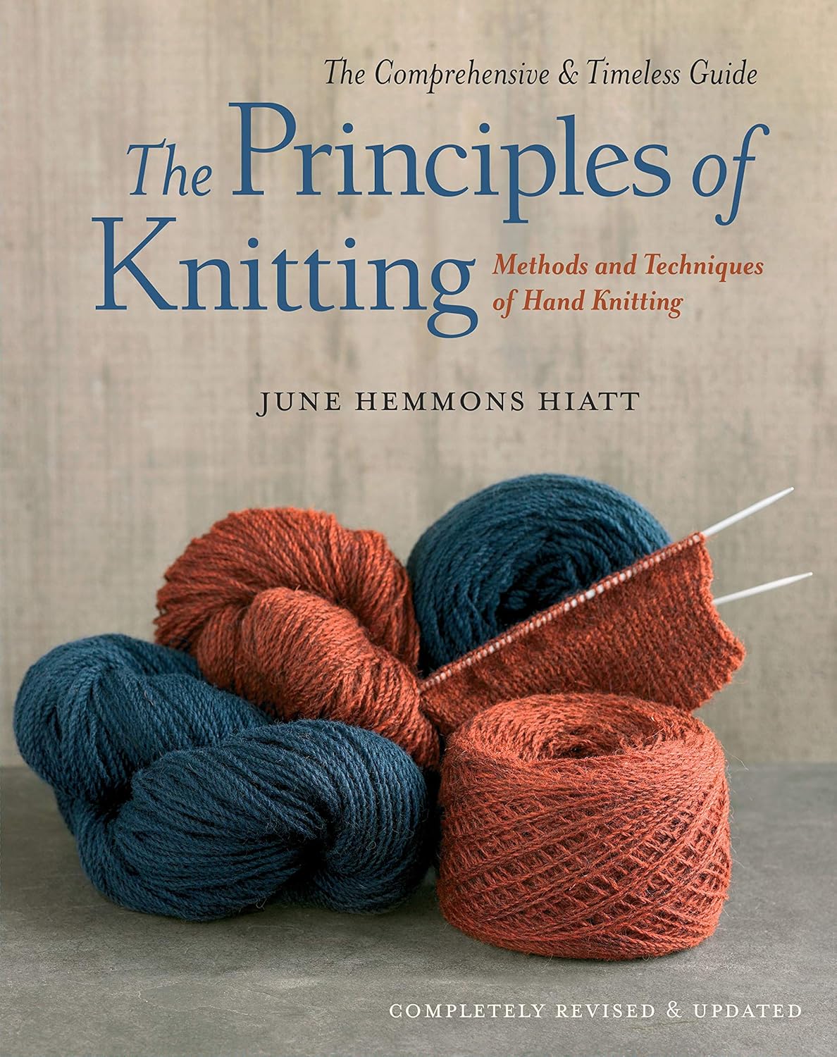 The Principles of Knitting: Methods and Techniques of Hand Knitting - June Hemmons Hiatt - The Little Yarn Store
