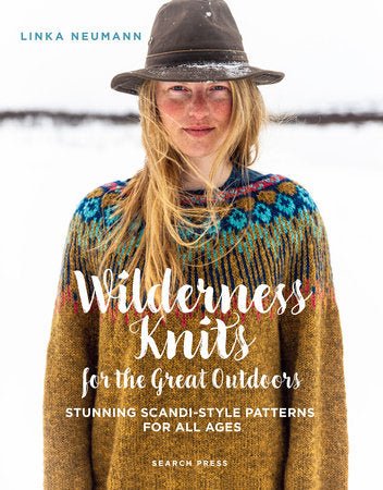Wilderness Knits for the Great Outdoors - Linka Neumann - The Little Yarn Store