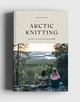 Arctic Knitting - Annika Konttaniemi - The Little Yarn Store