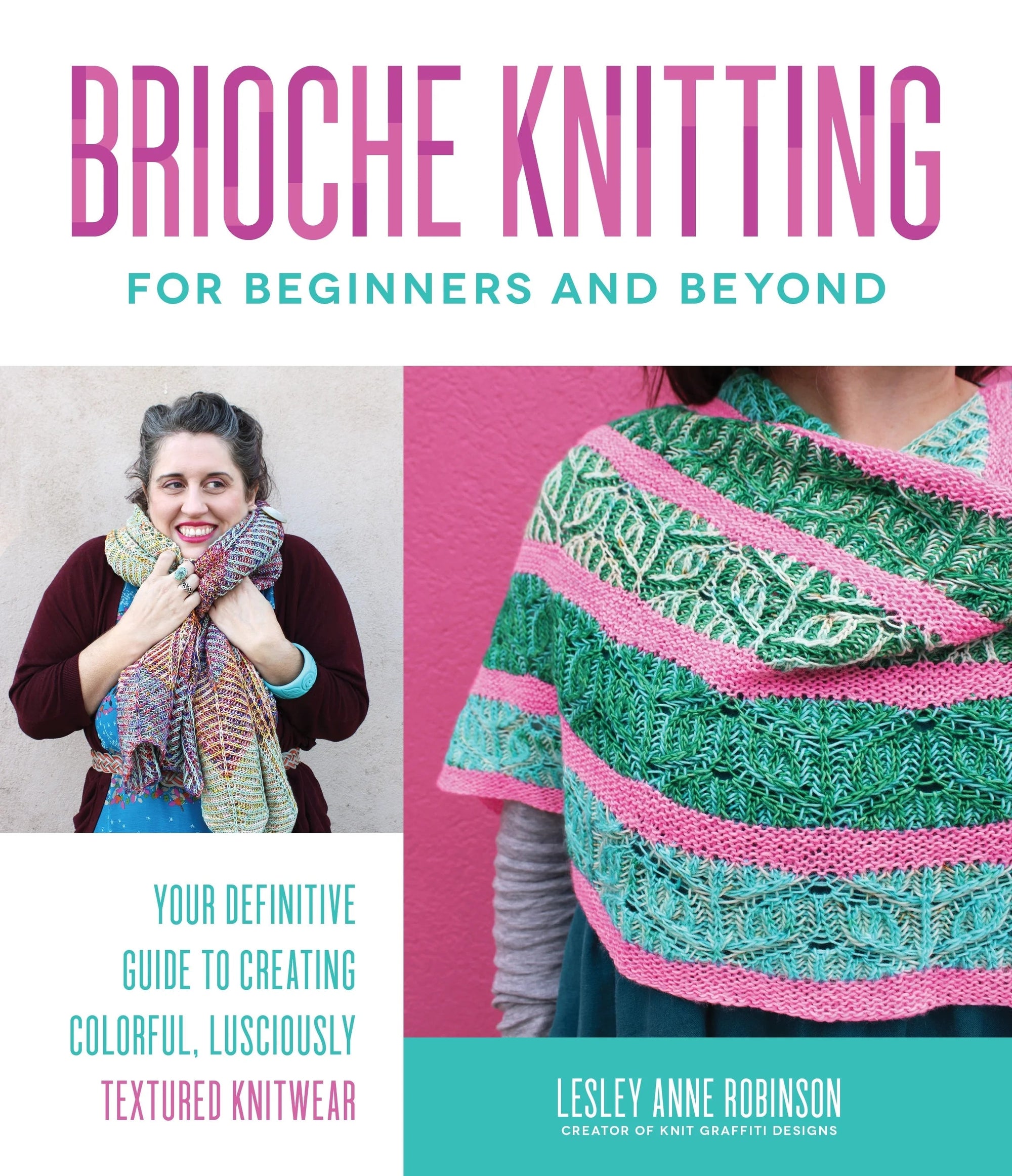 Brioche Knitting for Beginners and Beyond - Lesley Anne Robinson - The Little Yarn Store