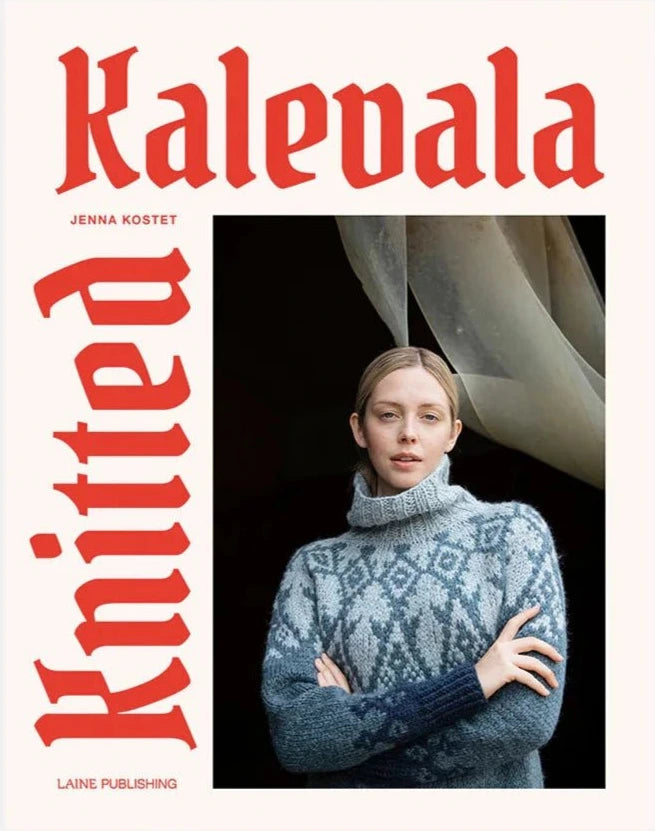 Knitted Kalevala by Jenna Kostet - Books - Laine - The Little Yarn Store