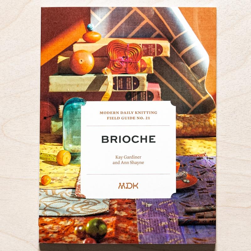 Modern Day Knitting (MDK) Field Guides - No. 21: Brioche - Books - Modern Daily Knitting - The Little Yarn Store