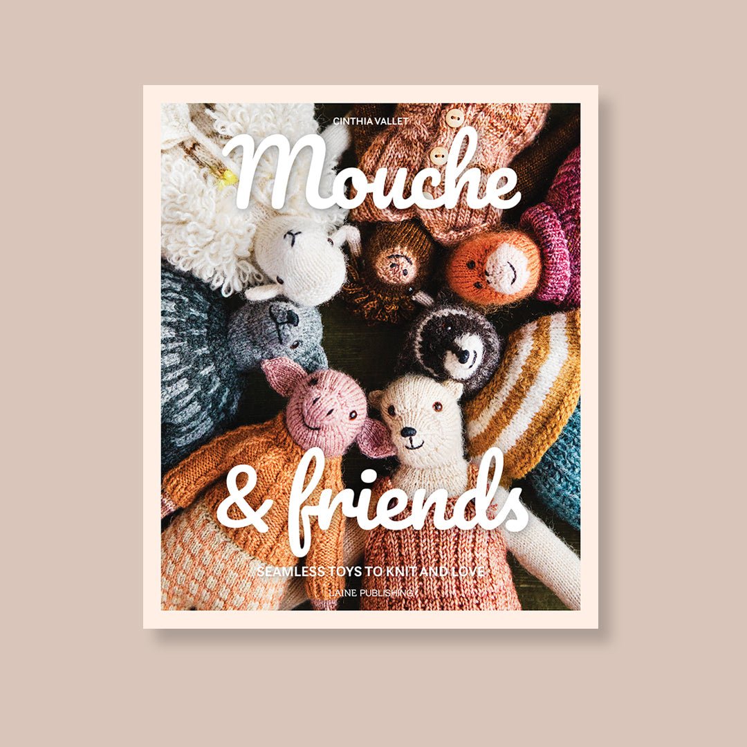 Mouche &amp; Friends: Seamless Toys to Knit - Books - Laine - The Little Yarn Store
