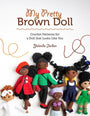 My Pretty Brown Doll - Books - Yolonda Jordan - The Little Yarn Store