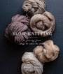 Slow Knitting - Books - Hannah Thiessen - The Little Yarn Store