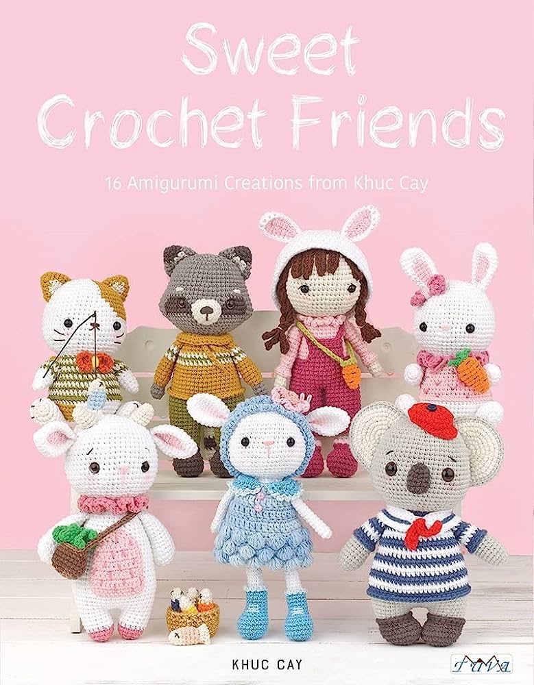 Sweet Crochet Friends: 16 Amigurumi Creations from Khuc Cay - Books - Khuc Cay - The Little Yarn Store