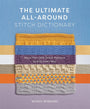 The Ultimate All-Around Stitch Dictionary - Books - Wendy Bernard - The Little Yarn Store