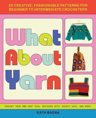 What About Yarn - Kath Baena - The Little Yarn Store